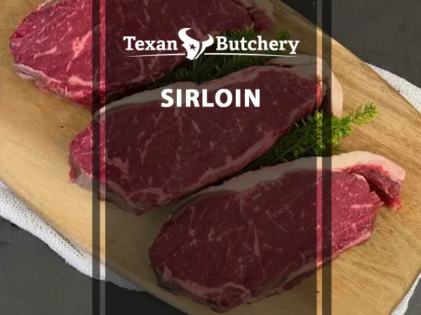 Beef Sirloin